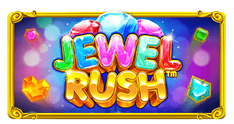 Jewel Rush Pragmatic Play สมัครสมาชิก