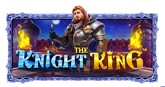 The Knight King Pragmatic Play สมัครสมาชิก