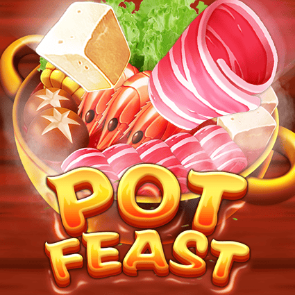 Pot Feast KA Gaming slottxo สมัครสมาชิก