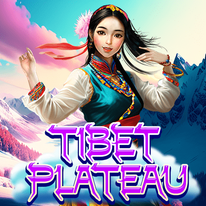Tibet Plateau KA Gaming slottxo สมัครสมาชิก