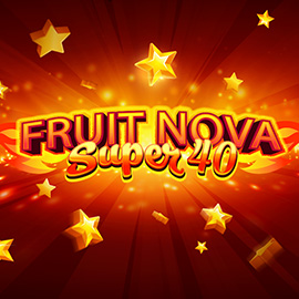 Fruit Super Nova 40 EVOPLAY slottxo สมัครสมาชิก