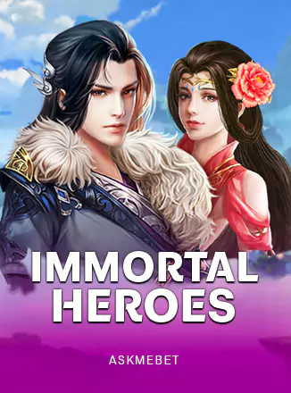 Immortal Heroes ASKMEBET slottxo สมัครสมาชิก