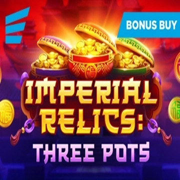 Imperial Relics Three Pots EVOPLAY slottxo สมัครสมาชิก