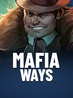 Mafia Ways ASKMESLOT slottxo สมัครสมาชิก
