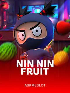 Nin Nin Fruit ASKMESLOT slottxo สมัครสมาชิก