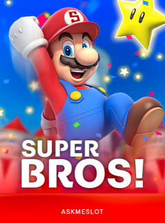 Super Bros ASKMESLOT slottxo สมัครสมาชิก