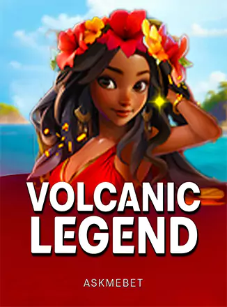 Volcanic Legend ASKMEBET slottxo สมัครสมาชิก