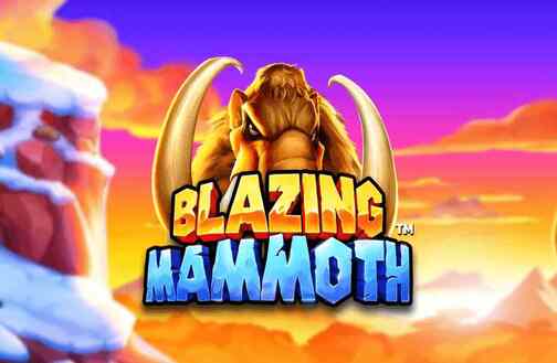 Blazing Mammoth Microgaming slottxo สมัครสมาชิก