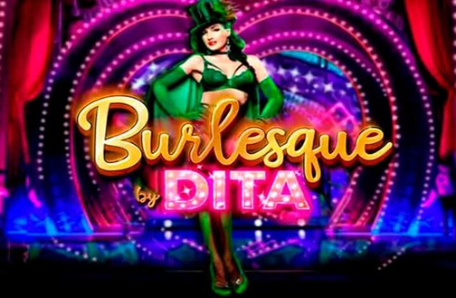 Burlesque by Dita Microgaming slottxo สมัครสมาชิก