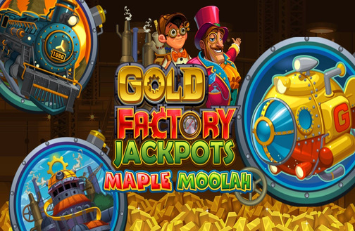 Gold Factory Jackpots Maple Moolah Microgaming slottxo สมัครสมาขิก