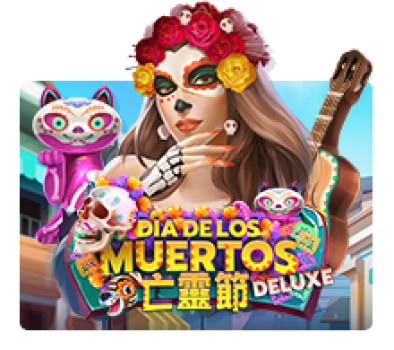 Dia De Los Muertos Deluxe slotxo ทางเข้า
