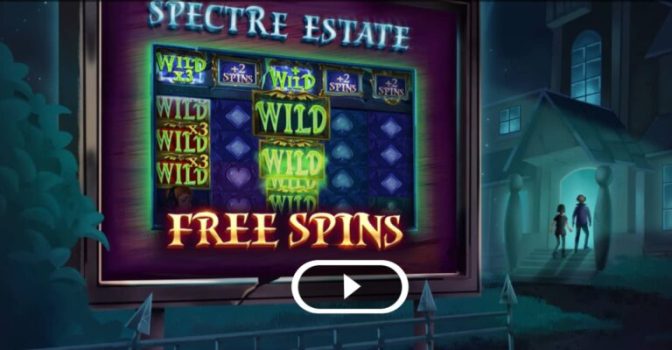 Spectre Estate Microgaming slottxo ฟรีเครดิต